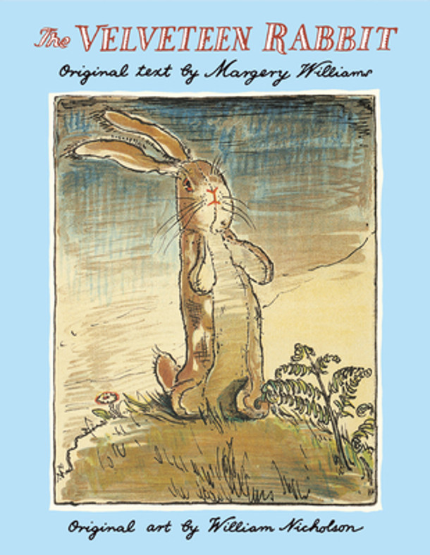 The Velveteen Rabbit: The Classic Children's Book (Hardcover)