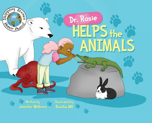 Dr. Rosie Helps the Animals (Hardcover)