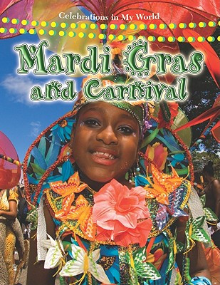 Mardi Gras and Carnival (Library Binding)