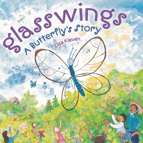 Glasswings: A Butterfly's Story (Hardcover)