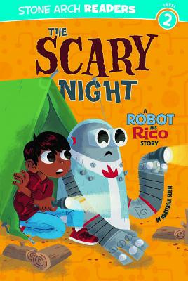 The Scary Night: A Robot and Rico Story (Paperback)