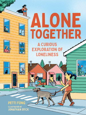 Alone Together: A Curious Exploration of Loneliness (Hardcover)