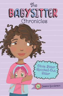 Olivia Bitter, Spooked-Out Sitter! (Hardcover)