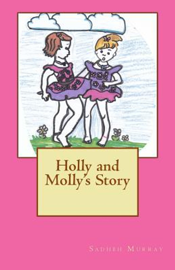 Holly and Molly's Story (Paperback)