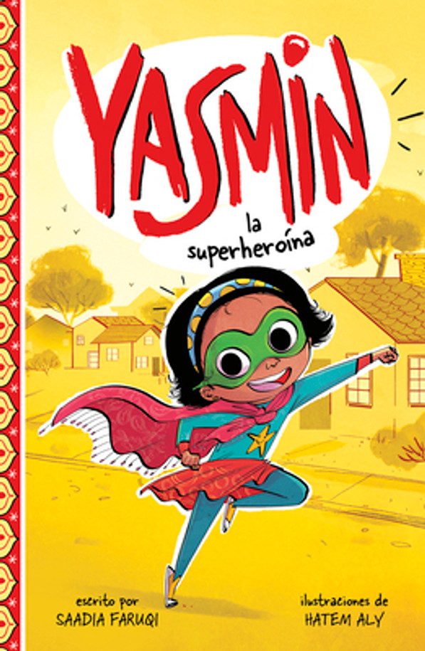 Yasmin la Superheroína = Yasmin the Superhero (Hardcover)