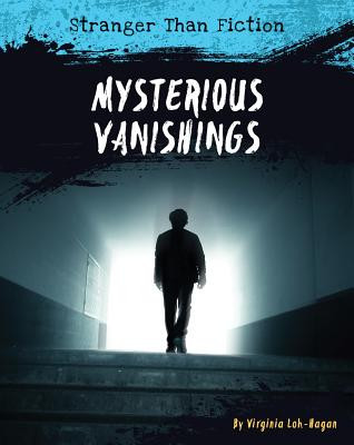 Mysterious Vanishings (Library Binding)