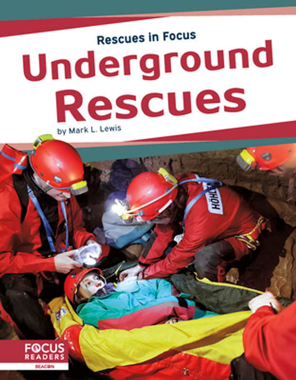 Underground Rescues (Library Binding)