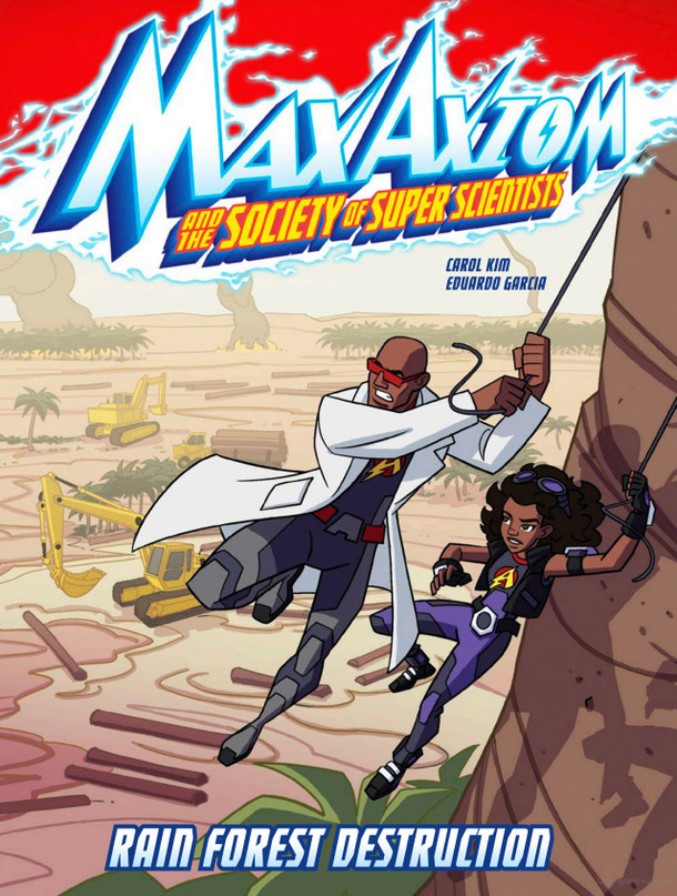Rain Forest Destruction: A Max Axiom Super Scientist Adventure (Hardcover)