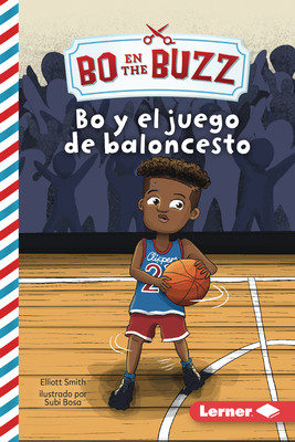 Bo Y El Juego de Baloncesto (Bo and the Basketball Game) (Paperback)