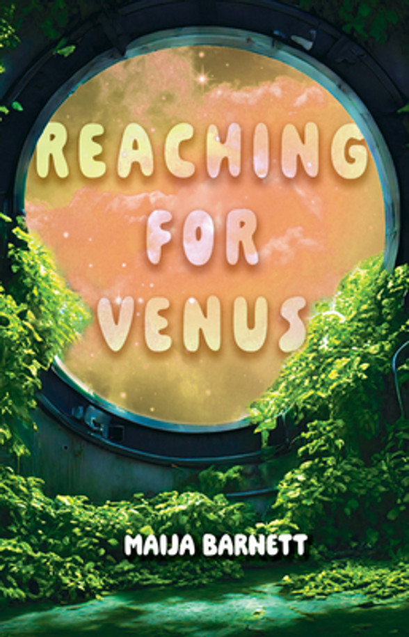 Reaching for Venus (Library Binding)