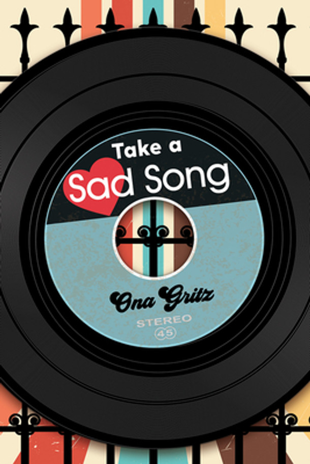Take a Sad Song (Library Binding)