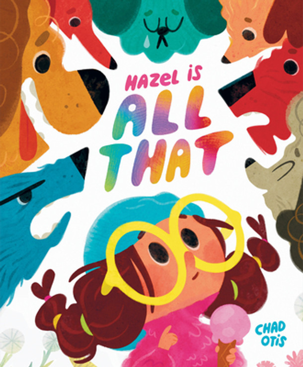 Hazel Is All That (Hardcover)