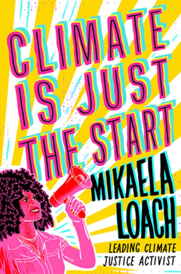 Climate Is Just the Start (Hardcover)