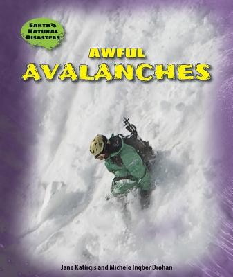 Awful Avalanches (Library Binding)