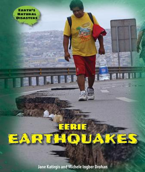 Eerie Earthquakes (Library Binding)
