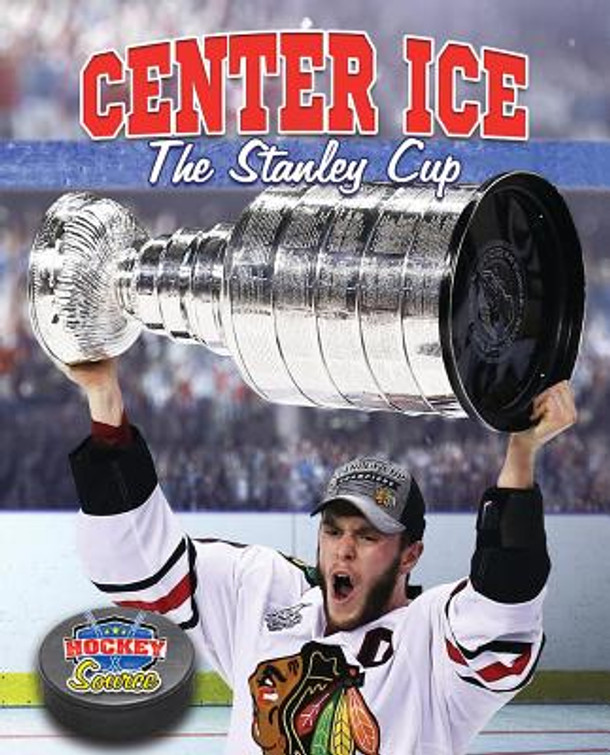 Center Ice: The Stanley Cup (Hardcover)