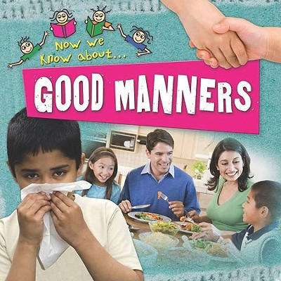 Good Manners (Hardcover)