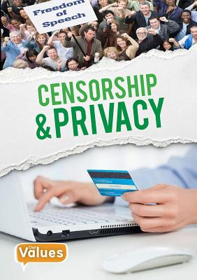 Censorship and Privacy (Library Binding)