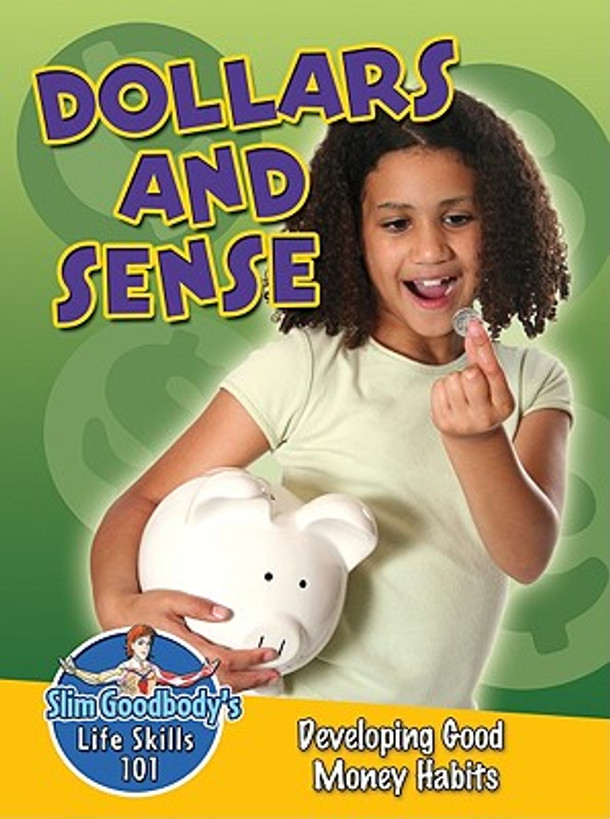 Dollars and Sense: Developing Good Money Habits (Hardcover)