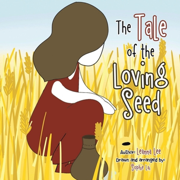 The Tale of the Loving Seed (Paperback)