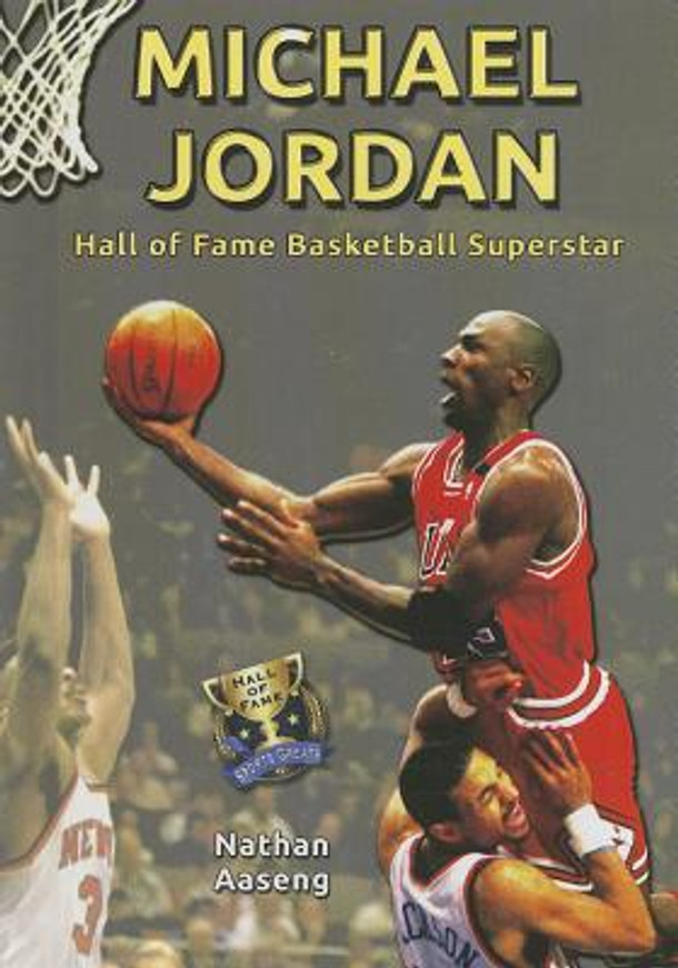 Michael Jordan: Hall of Fame Basketball Superstar (Library Binding)