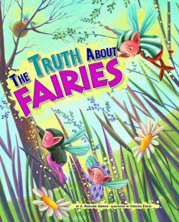 The Truth about Fairies (Hardcover)