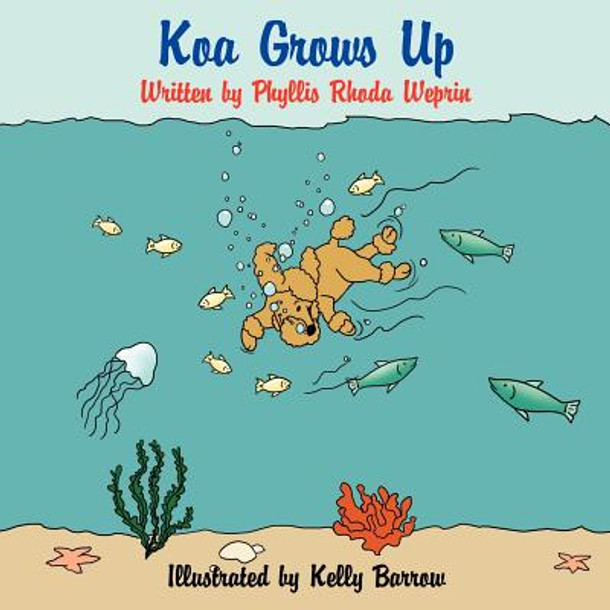 Koa Grows Up (Paperback)