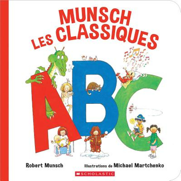 Munsch Les Classiques: ABC (Hardcover)