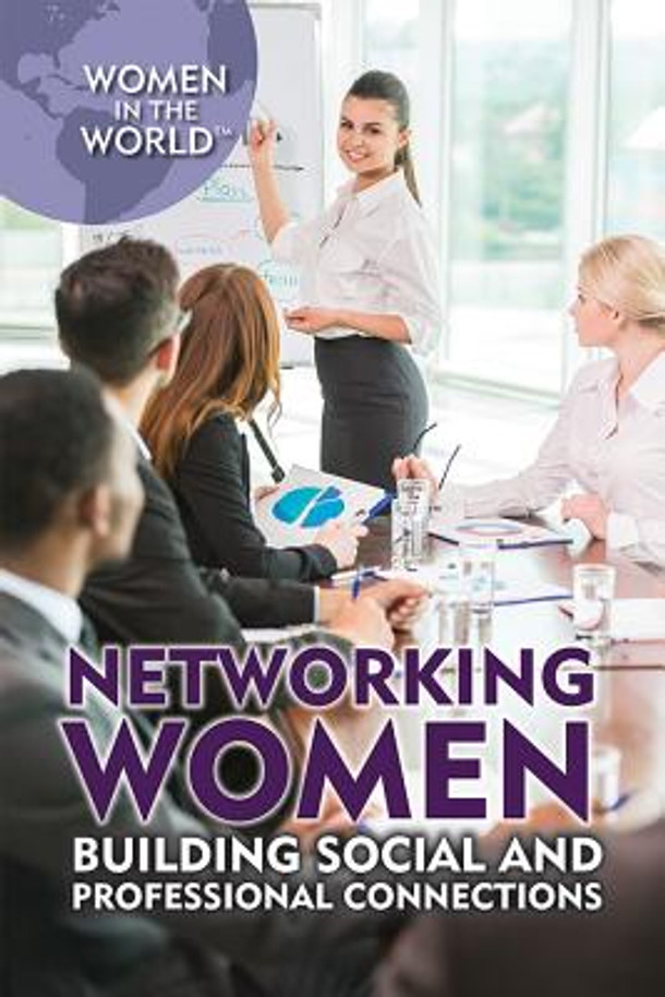Networking Women: Building Social and Professional Connections (Library Binding)