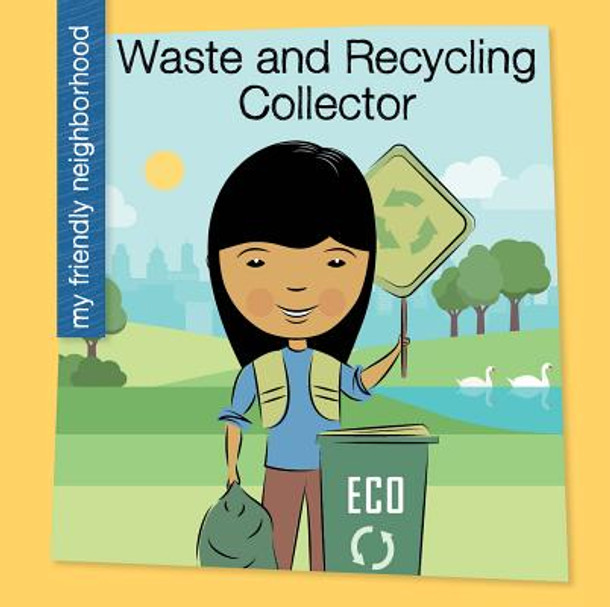 Waste and Recycling Collector (Library Binding)
