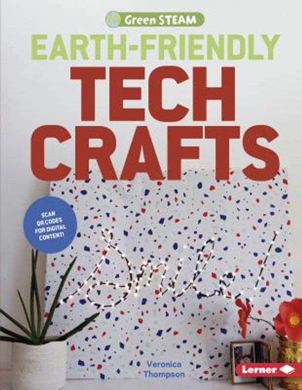 Earth-Friendly Tech Crafts (Paperback)