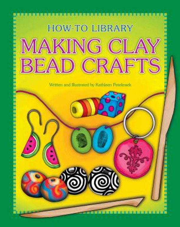 Making Clay Bead Crafts (Paperback)