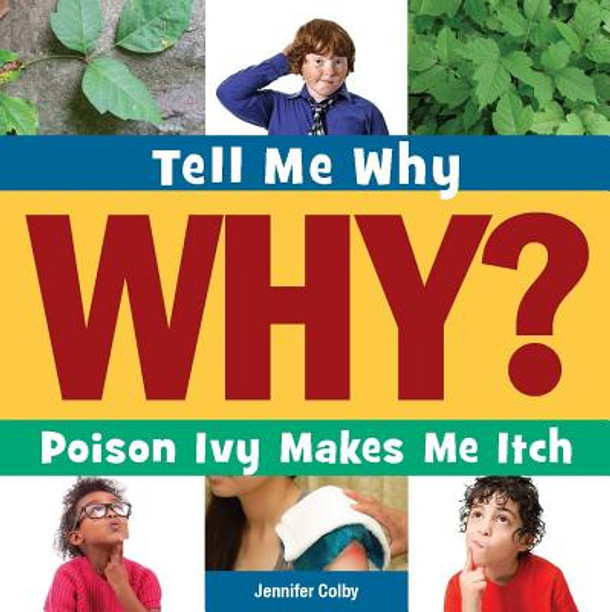 Poison Ivy Makes Me Itch (Paperback)