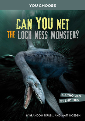 Can You Net the Loch Ness Monster?: An Interactive Monster Hunt (Hardcover)