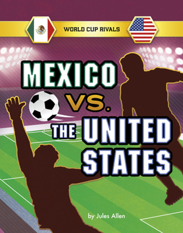 Mexico vs. the United States (Hardcover)