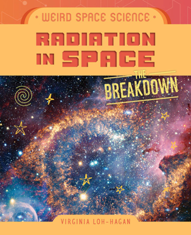 Radiation in Space (Library Binding)