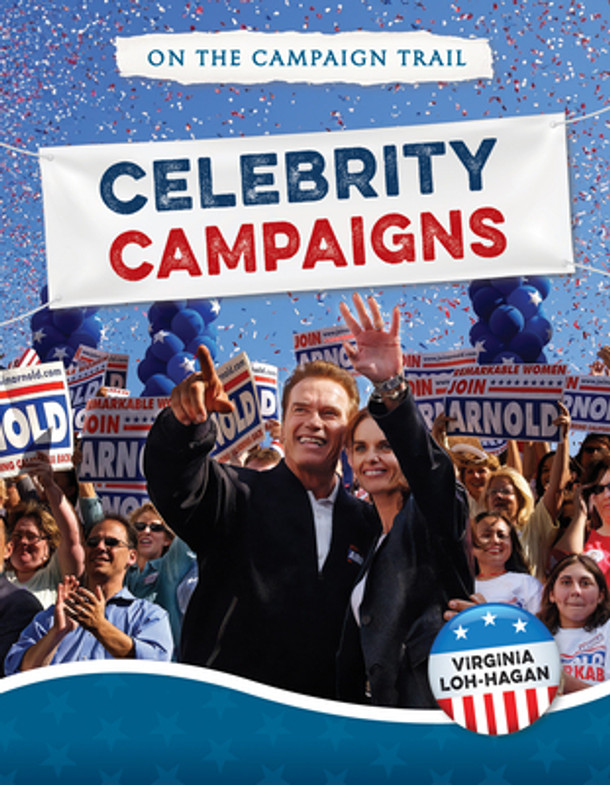 Celebrity Campaigns (Library Binding)