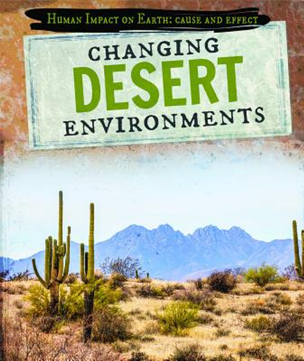 Changing Desert Environments (Paperback)