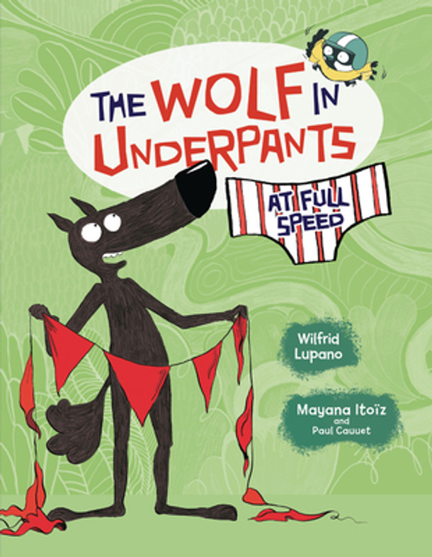 The Wolf in Underpants at Full Speed (Paperback)