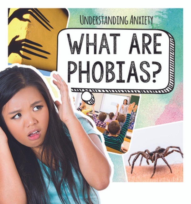 What Are Phobias? (Library Binding)