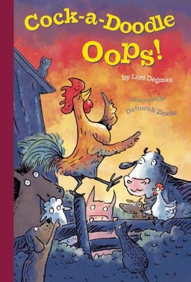 Cock-A-Doodle-Oops! (Hardcover)