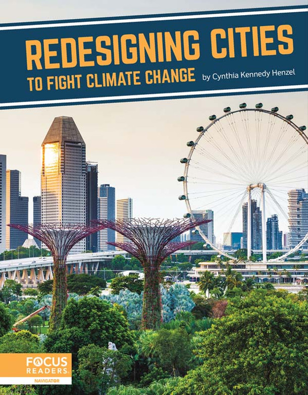Fighting Climate Change with Science: Redesigning Cities to Fight Climate Change (Paperback)