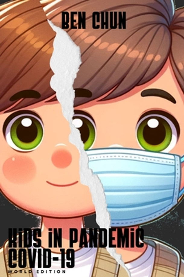 Kids in Pandemic COVID-19: World Edition (Paperback)