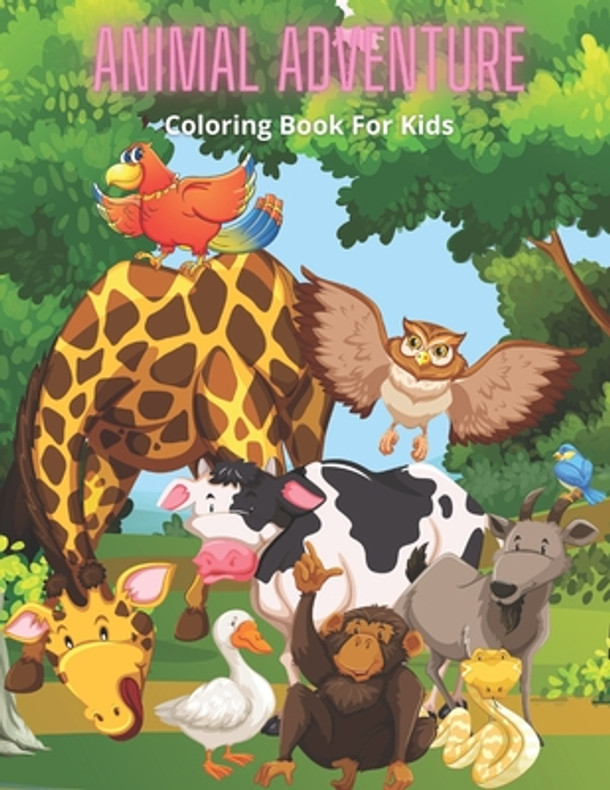 ANIMAL ADVENTURE - Coloring Book For Kids (Paperback)