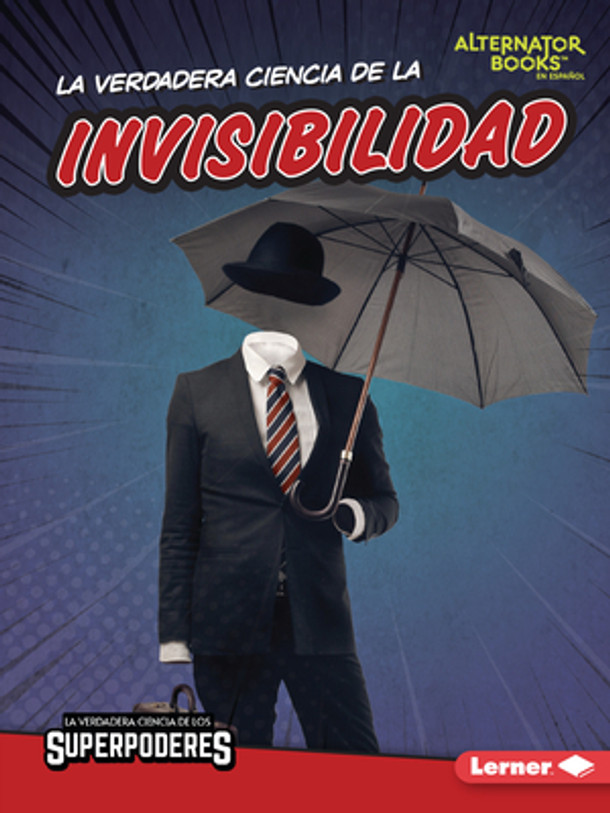 La Verdadera Ciencia de la Invisibilidad (the Real Science of Invisibility) (Paperback) La Verdadera Ciencia de la Invisibilidad (the Real Science of Invisibility) (Paperback)