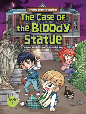 The Case of the Bloody Statue: Book 2 (Library Binding)