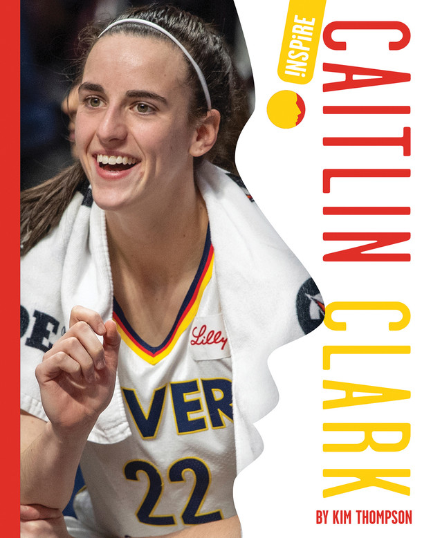 Inspire: Caitlin Clark (Hardcover)