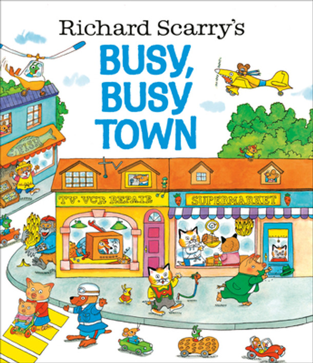 Richard Scarry's Busy, Busy Town (Hardcover) Richard Scarry's Busy, Busy Town (Hardcover)