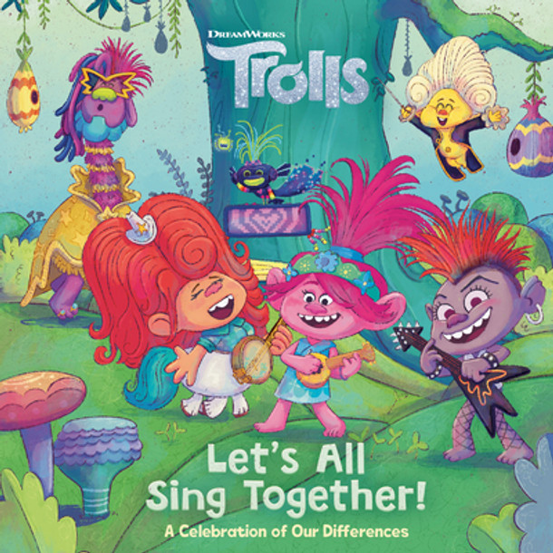 Let's All Sing Together! (DreamWorks Trolls) (Paperback)