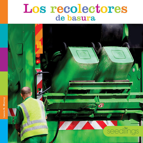 Semillas del saber: Los recolectores de basura (Paperback)